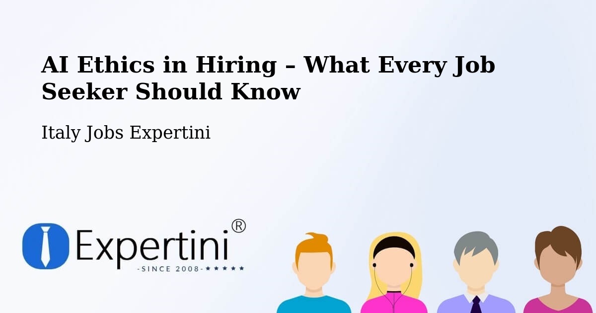 AI Ethics in Recruitment & Hiring – Duino - Duino, Italy Jobs Expertini