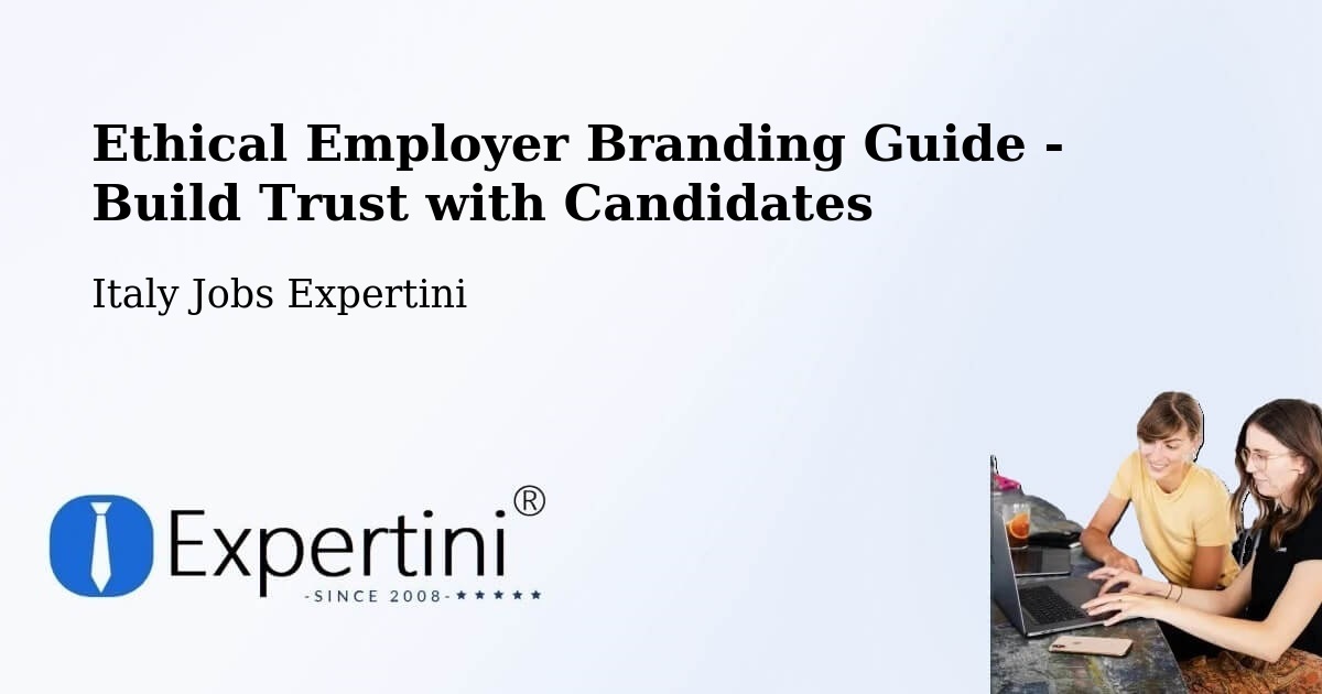 Ethical Employer Branding Guidelines – Duino - Italy Jobs Expertini