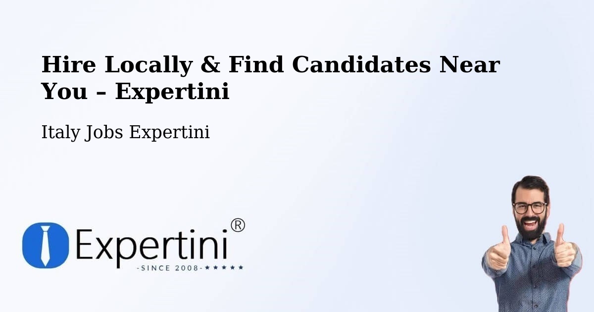 Hire Locally in Duino – Find Qualified Candidates Near You - Duino, Italy Jobs Expertini
