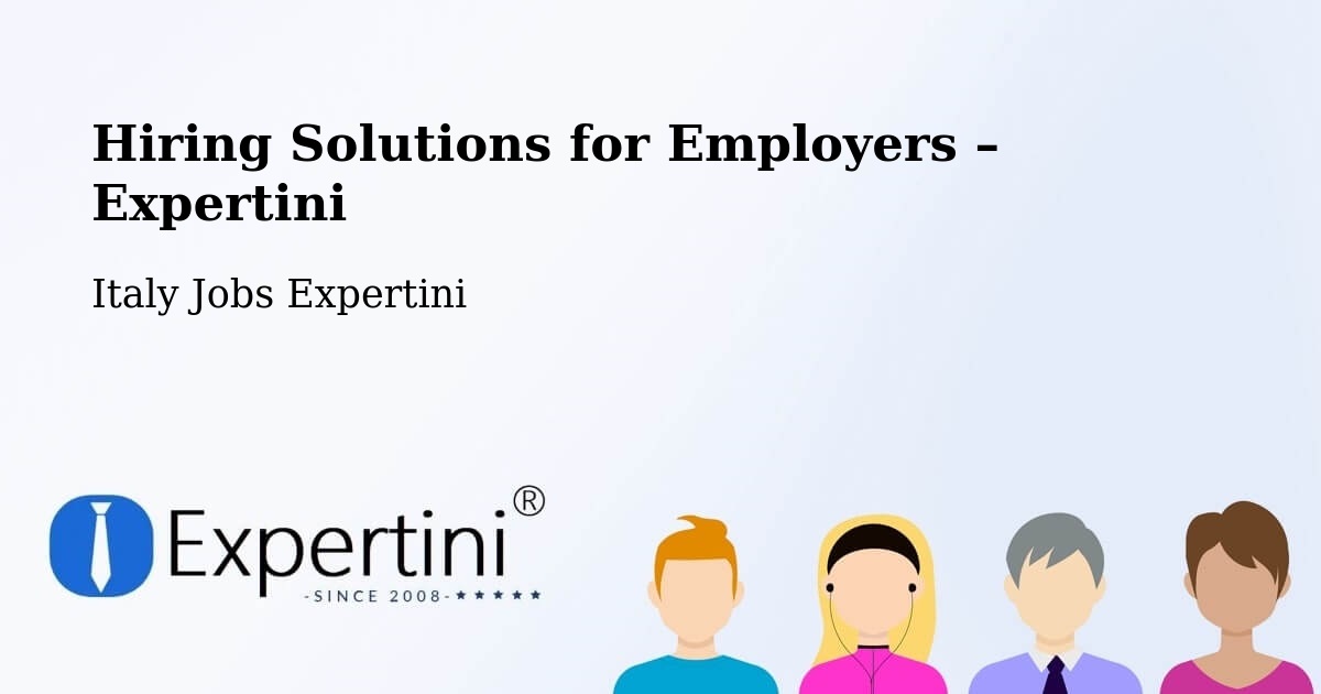 Hiring Solutions for Employers in Duino - Duino, Italy Jobs Expertini