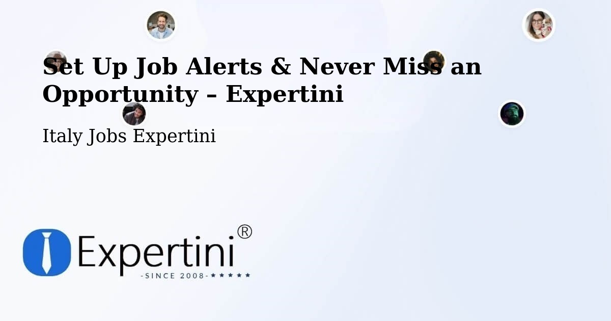Job Alerts Guide – Get Notified About New Jobs in Duino - Duino, Italy Jobs Expertini
