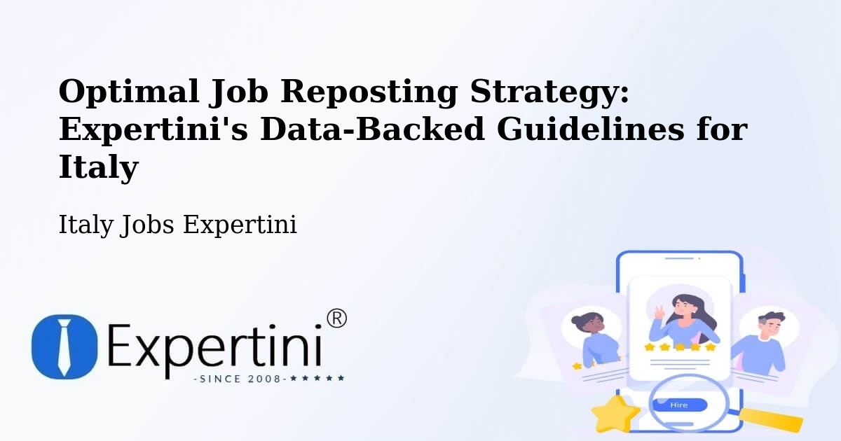 Job Reposting Strategy & Guidelines – Duino - Italy Jobs Expertini