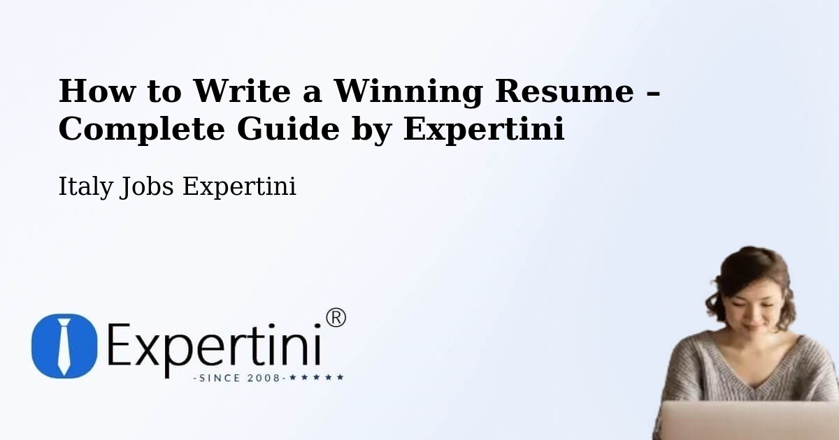 Resume Writing Guide for Job Seekers – Duino - Duino, Italy Jobs Expertini