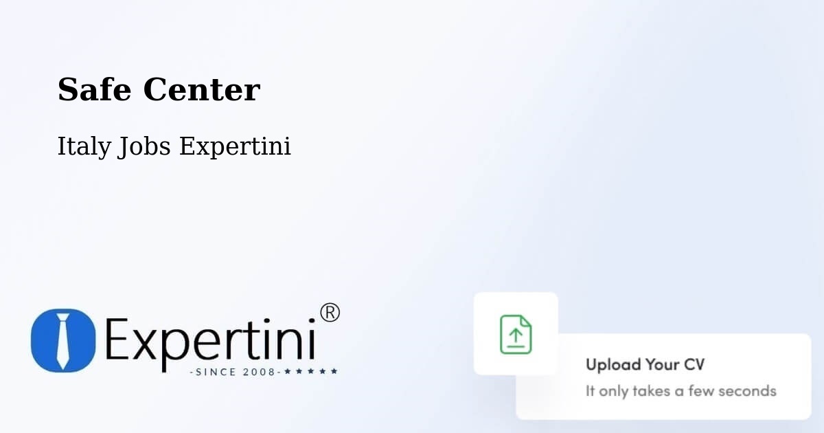 Safety Center – Duino - Italy Jobs Expertini